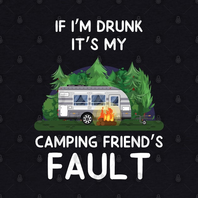 It's My Camping Friend's Fault by busines_night